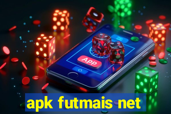 apk futmais net